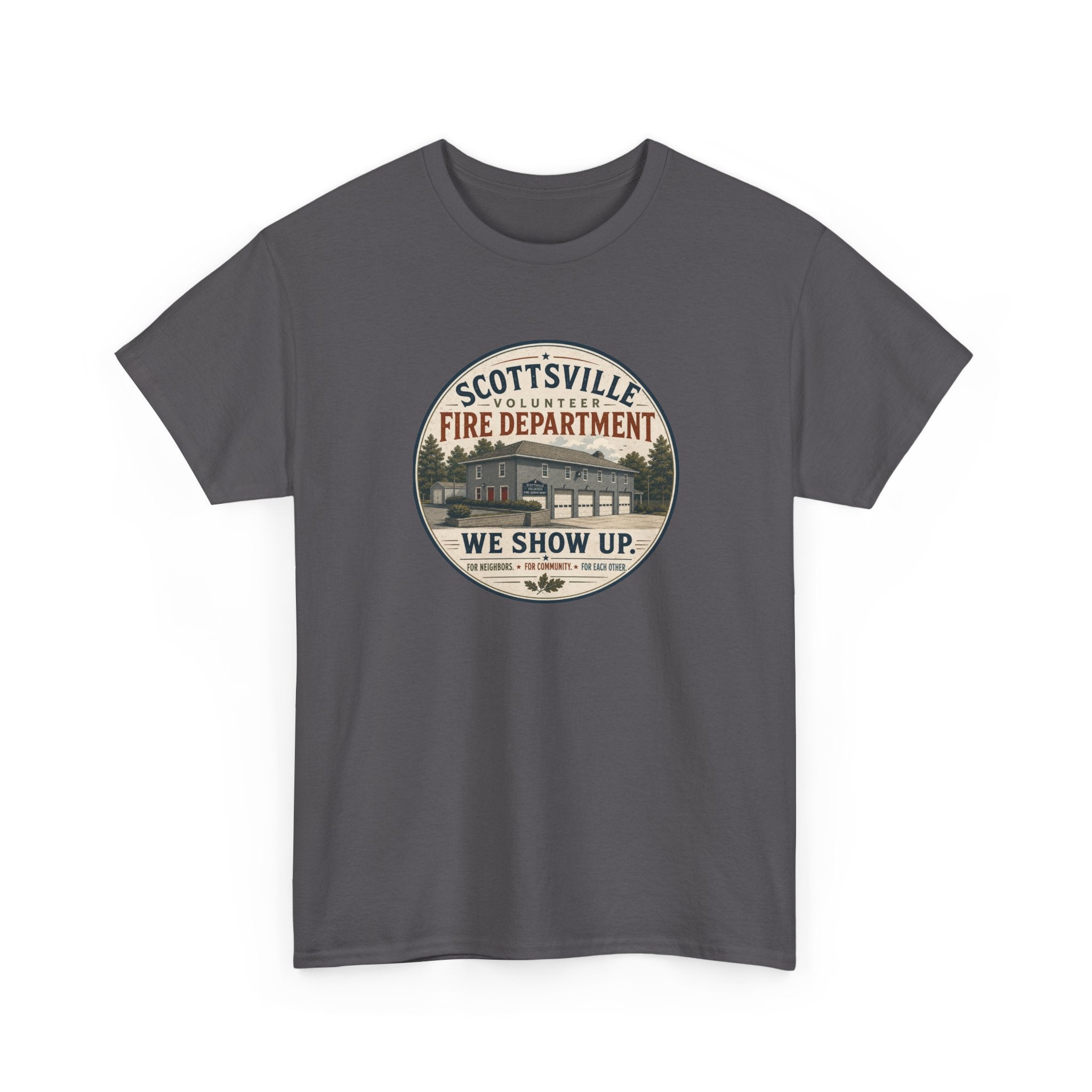 Scottsville Fire Department T-Shirt – “We Show Up” Vintage Firefighter Tee