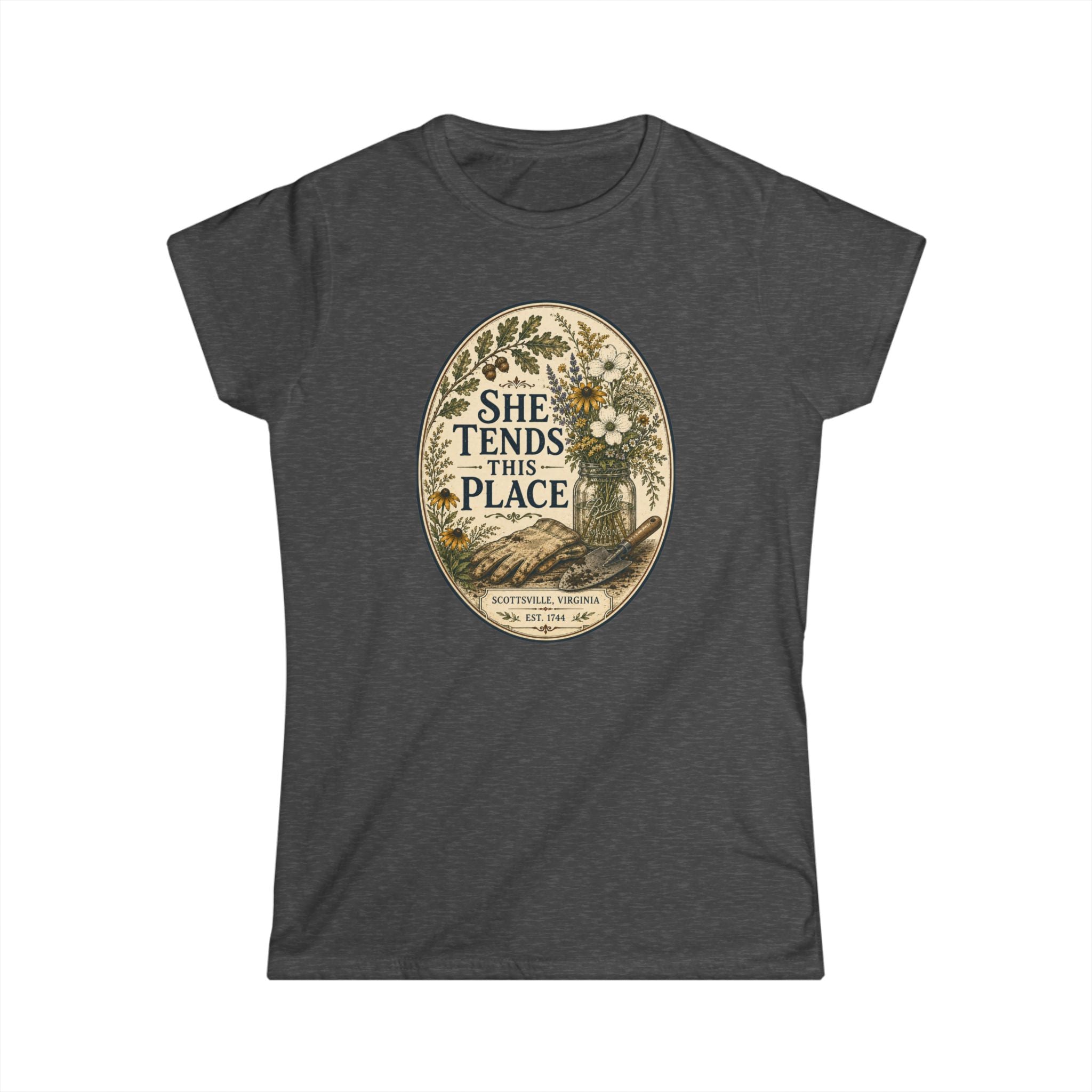 She Tends This Place - Women's Softstyle Tee