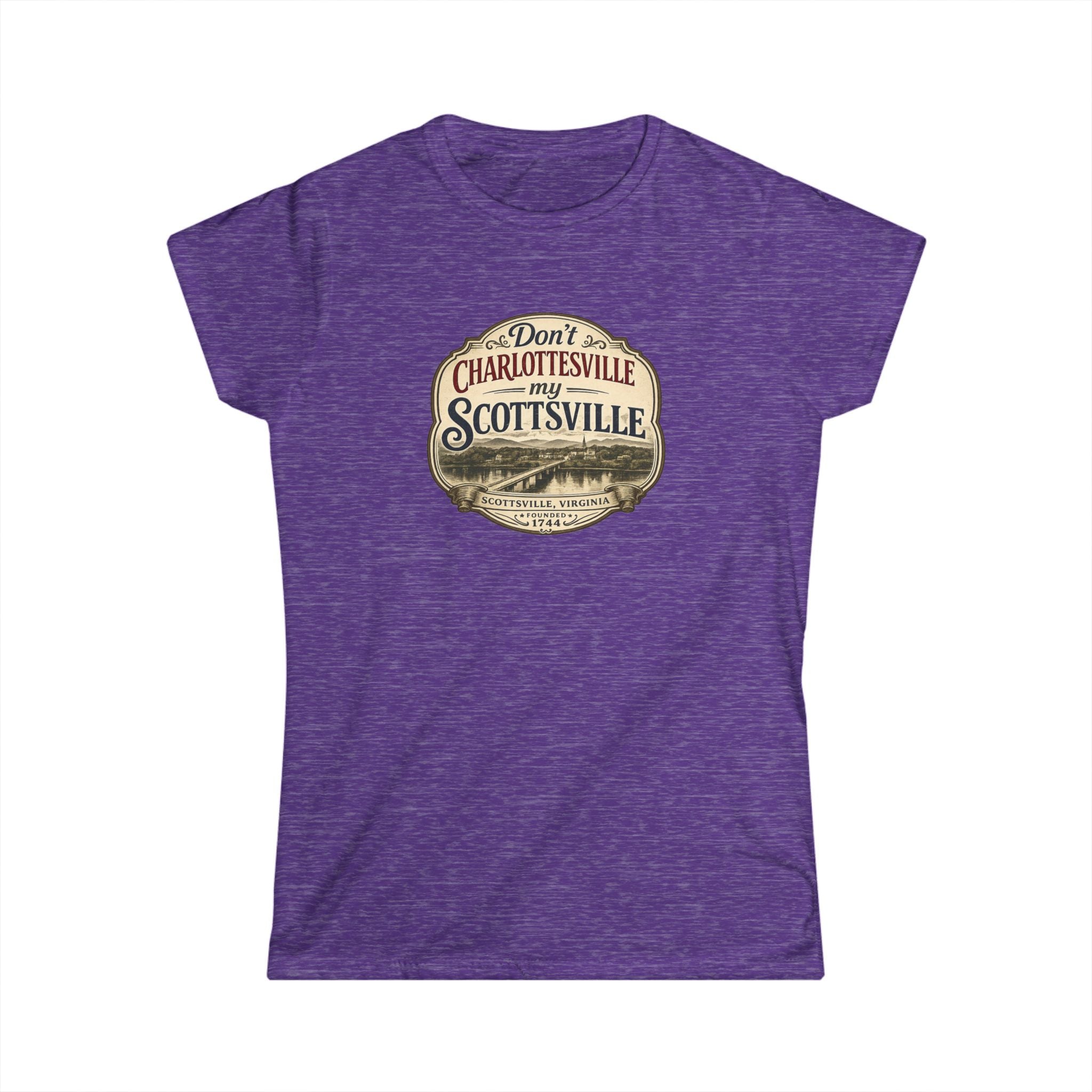 Don't Charllottesville My Scottsville! - Women's Softstyle Tee